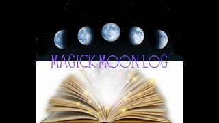 Magick Moon Log January 612 [upl. by Anahsek]