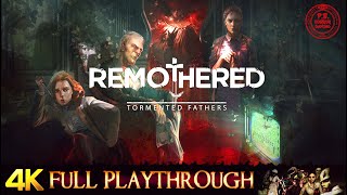 REMOTHERED  Tormented Fathers  Full Gameplay Walkthrough No Commentary 4K 60FPS [upl. by Inga]