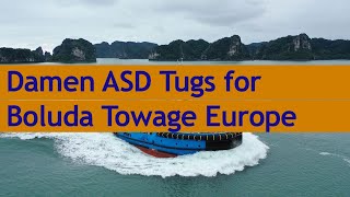 Boluda Towage Europe Orders 2 ASD Tugs 2813 from Damen Shipyards Boluda Towage Europe Orders 2 ASD T [upl. by Larue921]