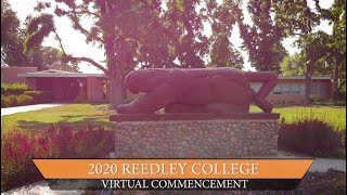 Reedley College Virtual Commencement 2020 [upl. by Ahsimat536]