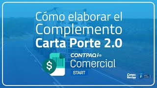 Complemento Carta Porte 20 en CONTPAQi Comercial Start [upl. by Reinhart24]