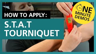 How to Apply the STAT Tourniquet  One Minute Demos [upl. by Aciretehs]