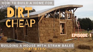 The BEST way to build a new home Building a House with STRAW BALES  Start to Finish  Episode 1 [upl. by Chuah285]