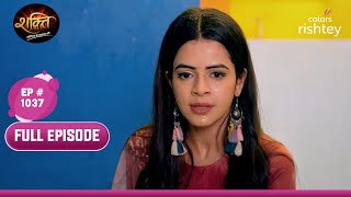 Heer ने खाई बदला लेने की कसम  Shakti  शक्ति  Full Episode  Ep 1037 [upl. by Airalednac915]