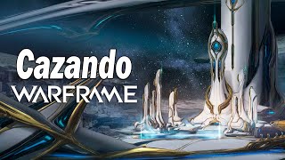 Cazando warframe  Voruna 🐺🐺🐺 [upl. by Ramar]