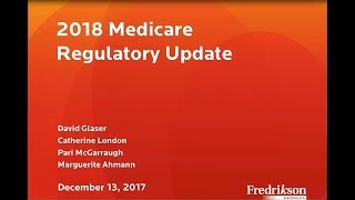 2018 Medicare Regulatory Update [upl. by Lolande926]