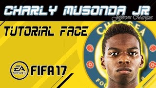 Charly Musonda Jr Face Tutorial FIFA 17 Pro Lookilike [upl. by Chaim]