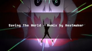 Glitchtale NyxTheShield  Saving The World Remix by Heatmaker [upl. by Salomone]