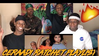 LIT RATCHET PLAYLIST  CERAADI  REACTION [upl. by Verla]