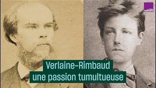 Verlaine et Rimbaud  deux poètes inspirés par la passion  CulturePrime [upl. by Tioneb]