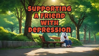 How to Support a Friend With Mental Illness [upl. by Ferdinanda958]