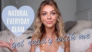 Natural Everyday Glam GRWM [upl. by Etnod]