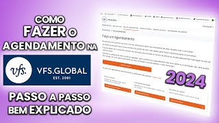 FAZER AGENDAMENTO NA VFS GLOBAL 2024 ACTUALIZADO [upl. by Oirotciv]