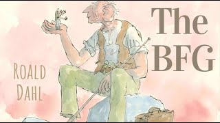 Roald Dahl  The BFG  Full audiobook with text AudioEbook [upl. by Maximilien]