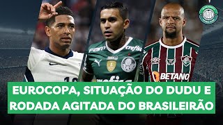 AO VIVO CASO DUDU GRÊMIO E FLU NO Z4 EURO COMEÇOU RODADA 9 DO BRASILEIRÃO E EUROCOPA  NP 103 [upl. by Anniken]