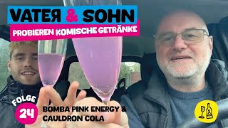 Vater amp Sohne probieren komische Getränke Vol 24 Bomba Pink Energy amp Cauldron Cola [upl. by Llemmart]