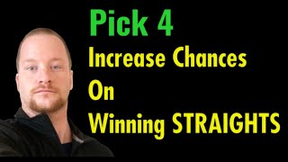 Pick 4 Lottery Strategy  Increase Chances For Winning STRAIGHTS [upl. by Llenyl227]