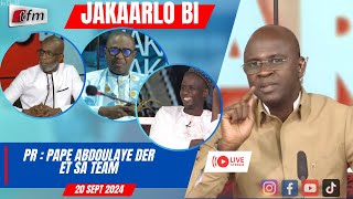 🚨🚨TFM LIVE  JAKAARLO BI avec Pape Abdoulaye DER et sa team  20 SEPTEMBRE 2024 [upl. by Marr935]