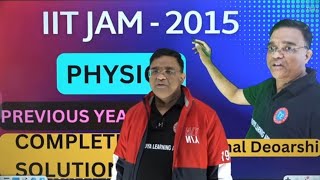 IIT JAM PHYSICS 2015COMPLETE SOLUTION [upl. by Nlycaj23]