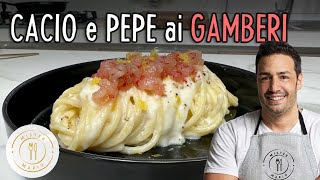 Cacio e Pepe ai Gamberi  I segreti per una cacio e pepe cremosissima [upl. by Belle423]