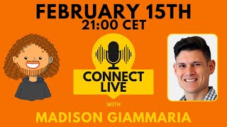 Connect Live with Madison Giammaria [upl. by Berty89]