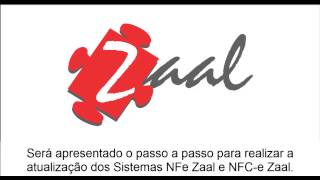 Como fazer a atualização da versão dos sistemas NFe e NFCe Zaal [upl. by Miller]