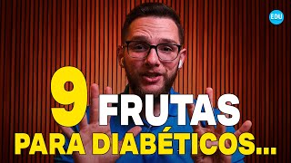 9 FRUTAS QUE VOCÊ DEVE COMER SE VOCÊ É DIABÉTICO [upl. by Rodd]