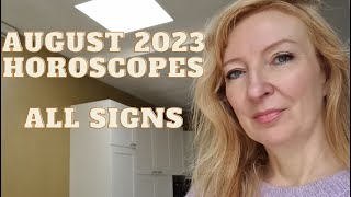 August 2023 horoscopes ALL SIGNS [upl. by Rika989]