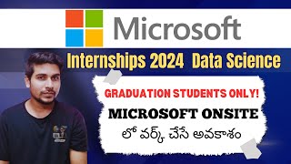 Microsoft Internship 2024 Data Science  Telugu  Only for Graduation Students [upl. by Kere365]