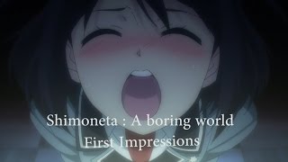 Shimoneta A Boring world First Impressions 下ネタという概念が存在しない退屈な世界 [upl. by Seerdi]