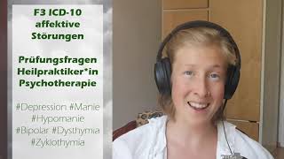 f3 ICD10 affektive Störungen depression manie Prüfungsfragen heilpraktiker in Psychotherapie [upl. by Reivax]