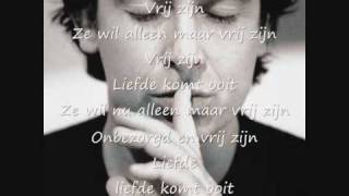 Vrij zijn  Marco Borsato  lyrics [upl. by Duthie625]