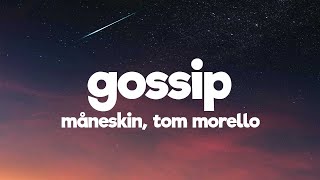 Måneskin  GOSSIP ft Tom Morello LyricsTesto [upl. by Cariotta]