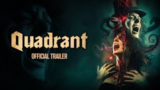 Quadrant  Official Trailer [upl. by Ahsienet]