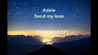 Adele  Send My Love Lyrics  To Your New Lover   Lyrics Video [upl. by Aihtebat833]