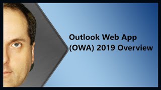 Outlook Web App OWA 2019 Overview [upl. by Portuna]