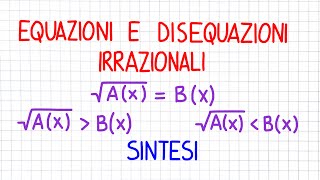 EQUAZIONI E DISEQUAZIONI IRRAZIONALI  sintesi  EZ46 [upl. by Verda]