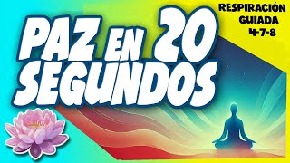 Respiración Guiada 478 para Relajación Profunda  Encuentra la Calma en 5 Minutos [upl. by Holly]