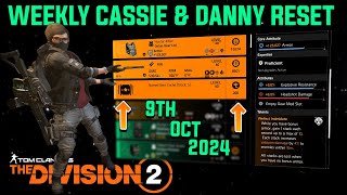 The Division 2 quotWEEKLY CASSIE MENDOZA amp DANNY WEAVER RESETLEVEL 40quot October 9th 2024 [upl. by Edy]