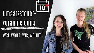 Umsatzsteuervoranmeldung  Wer wie wann und warum überhaupt [upl. by Ezechiel]