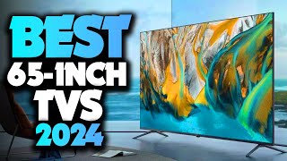 Best 65 Inch TV 2024  The Only 5 You Should Consider Today [upl. by Godwin]