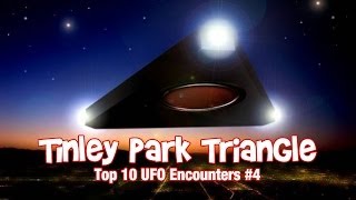 Tinley Park Triangle  Top 10 UFO Encounters 4 [upl. by Ynahteb]