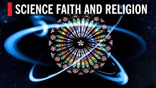 Science Faith and Religion [upl. by Hatokad243]