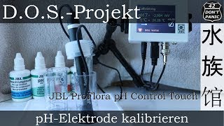 pHElektrode kalibrieren mit dem JBL ProFlora pH Control Touch  DOSProjekt [upl. by Cristal]