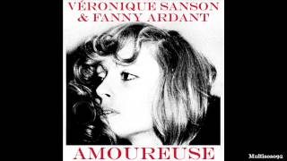 Véronique Sanson  Amoureuse 19722012  Amoureuse Version 2012 avec Fanny Ardant [upl. by Nivak15]