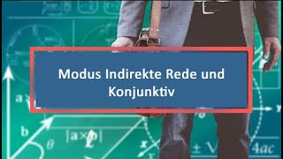 Modus Indirekte Rede und Konjunktiv [upl. by Joub]