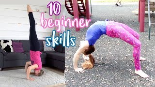 10 BEGINNER GYMNASTICS SKILLS YOU SHOULD MASTER [upl. by Alhan]