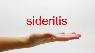 How to Pronounce sideritis  American English [upl. by Zrike]