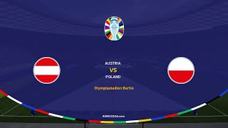 UEFA EURO 2024 Austria vs Polonia Grupo D SIMULACIÓN PES2021 4K [upl. by Grous]