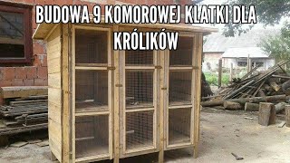 Budowa 9 komorowej klatki dla królików [upl. by Salot]